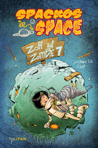 spackos in space zoff auf zombie 7