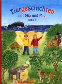 Tiergeschichten mit Mia und Mio 1